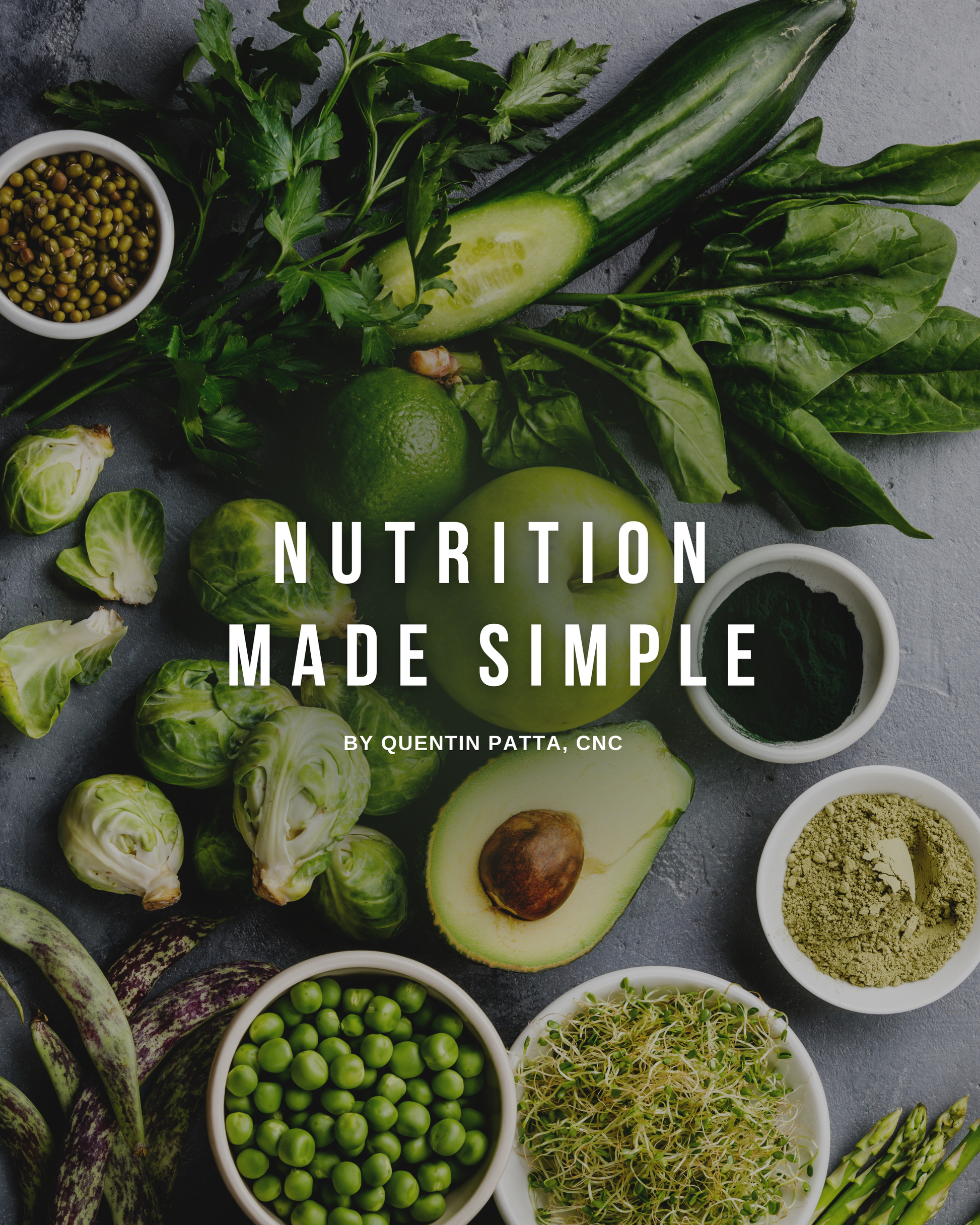 Quentin PATTA Certified Nutrition Coach Nutrition Cover Nutrition Made Simple Lose Fat Build Muscle